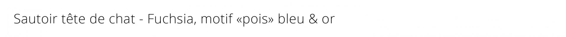 Titre sautoir chat fuchsia pois or bleu 1